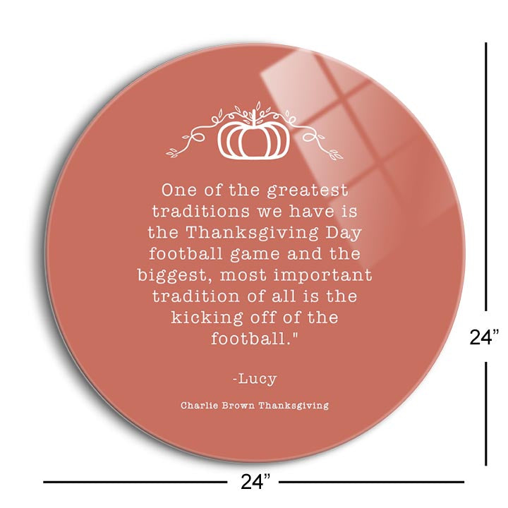 Thanksgiving Quote  | 24x24 Circle | Glass Plaque