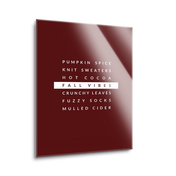 Maroon Fall Vibes  | 12x16 | Glass Plaque