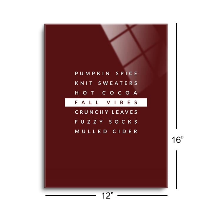 Maroon Fall Vibes  | 12x16 | Glass Plaque