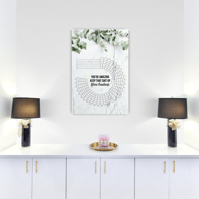 Habit Tracker | You're amazing. Keep that  up, you badass Marble | 24x36 | Glass Plaque