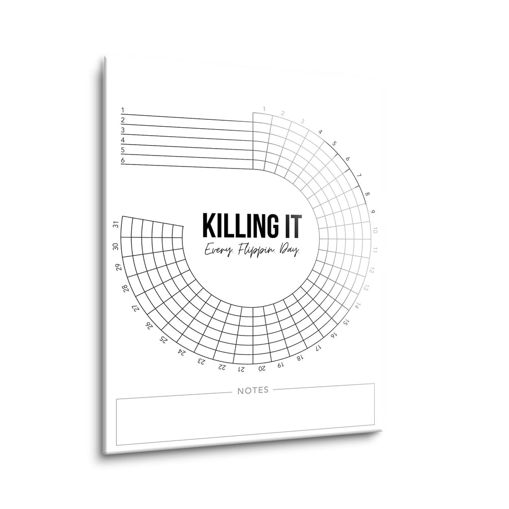 Habit Tracker | KILLING IT. Every. Flippin. Day. | 12x16 | Glass Plaque